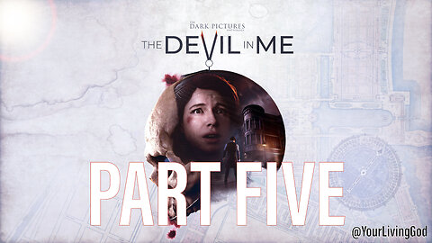 The Dark Pictures Anthology: The Devil in Me PS5 : PART FIVE