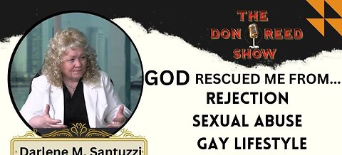 GOD! Rescued me from: REJECTION! SEXUAL ABUSE! GAY LIFESTYLE