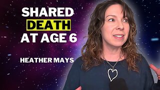 How a Shared Death Experience Unlocked My Psychic Gifts | Heather Mays