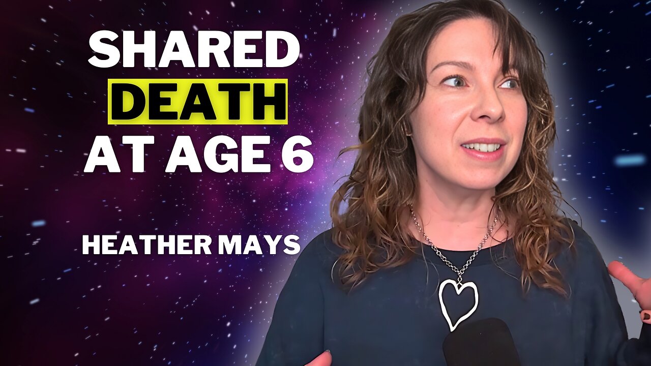 How a Shared Death Experience Unlocked My Psychic Gifts | Heather Mays