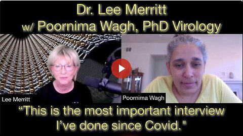 Dr. 'Lee Merritt' Interview with 'Poornima Wagh' PhD 'Virology'