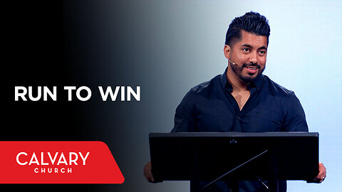Run to Win - 1 Corinthians 9:24-27 - Art Reyes