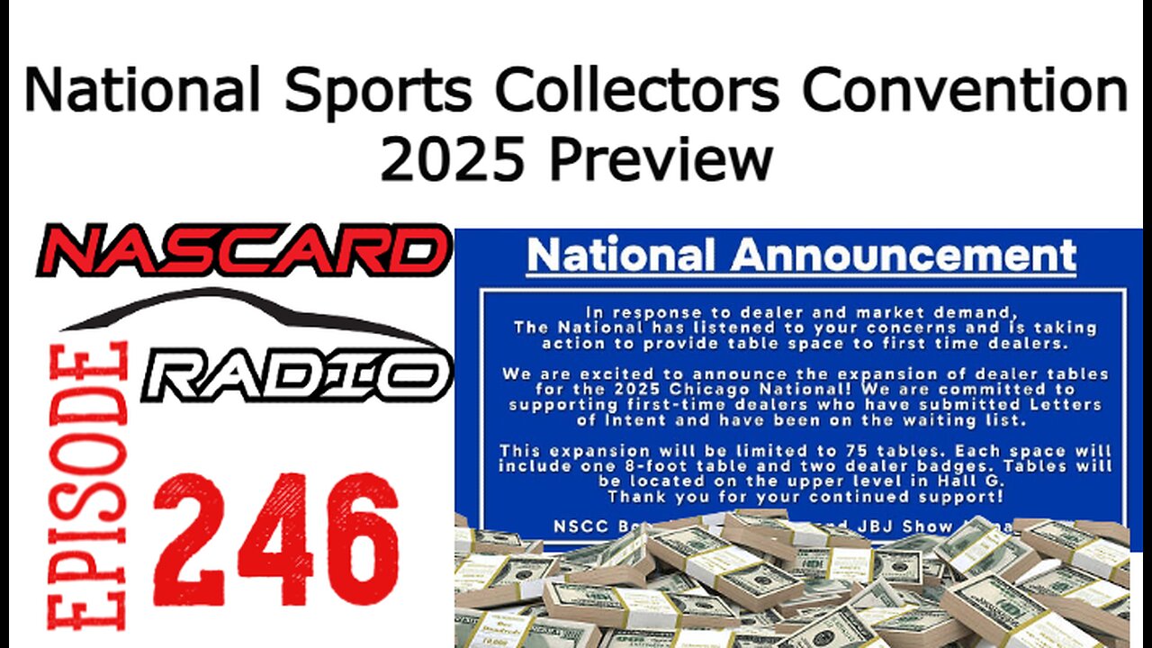 Episode 246: National Sports Collectors Convention 2025 Preview