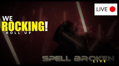 Spell Broken Live: 02.08.26
