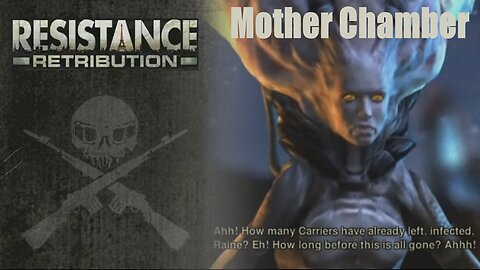 Resistance: Retribution (Part 23) - Chrysalis Lair: Mother Chamber