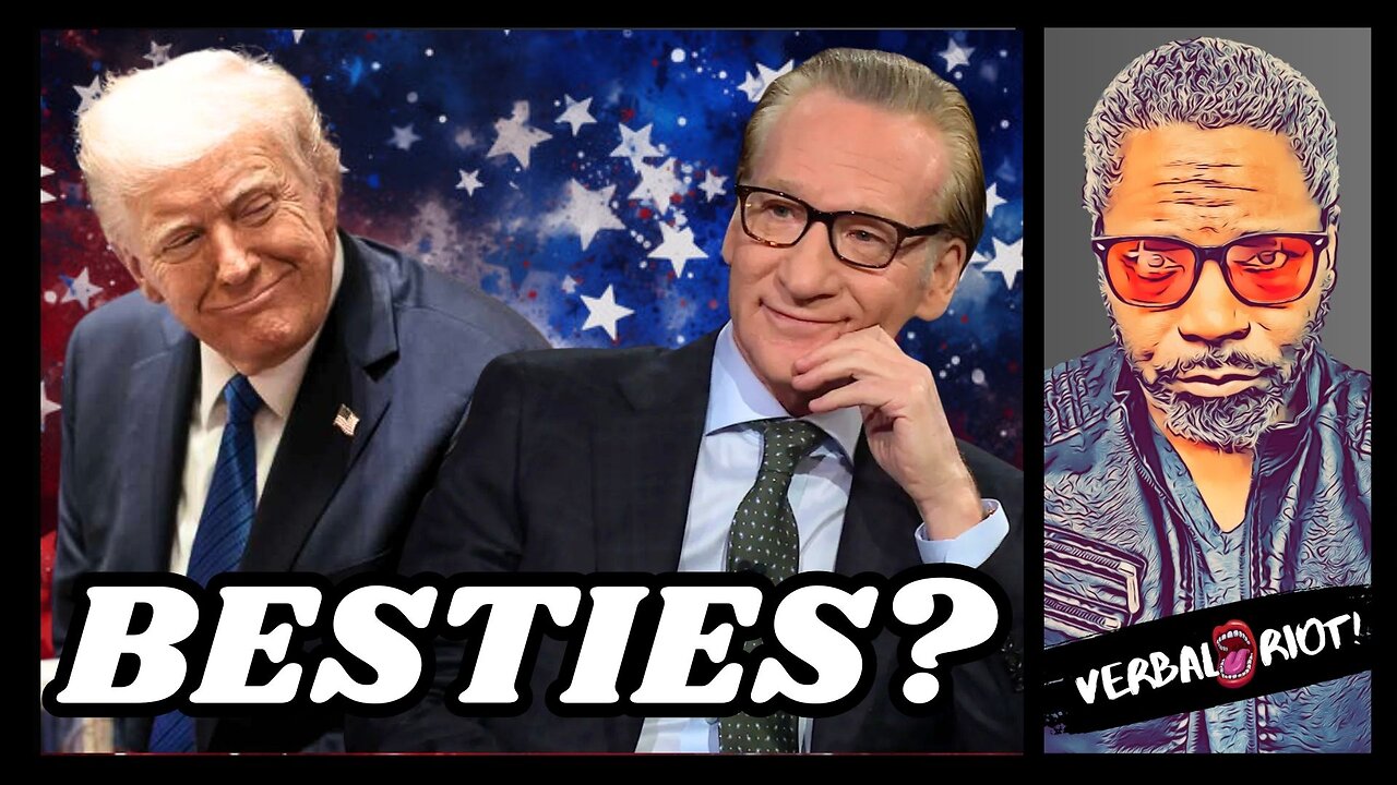 Did Bill Maher And Trump Just Become Best Friends?