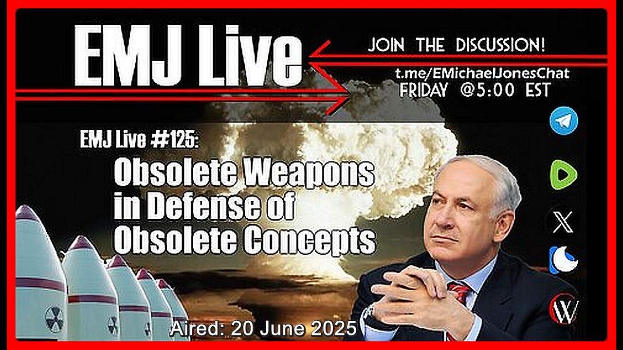 EMJ Live #125: Obsolete Weapons in Defense of Obsolete Concepts • Dr. E. Michael Jones •🕞1h 5min