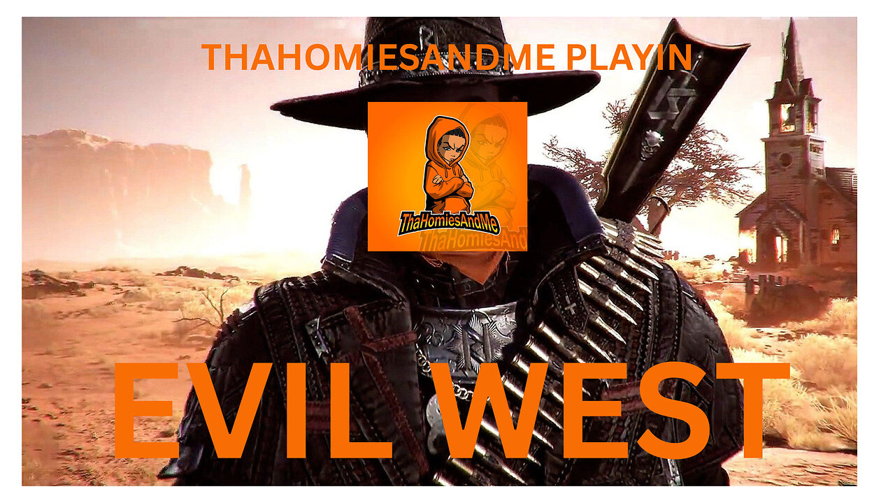 I THINK A VAMPIRE BIT ME OR YA BABY MOMMA EITHER WAY EVIL WEST PLAYTHROUGH LOL PT 1