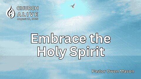 Embrace the Holy Spirit