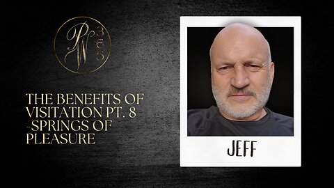 The Benefits Of Visitation Pt. 8- Springs Of Pleasure