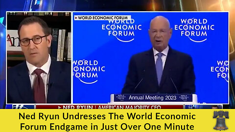 Ned Ryun Undresses The World Economic Forum Endgame in Just Over One Minute