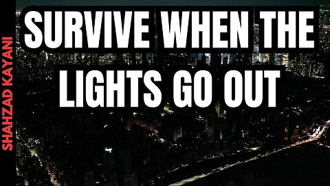 5 Rules To Survive When The Power Grid Collapses