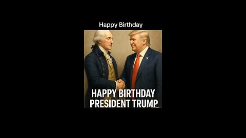 Happy birthday President Trump