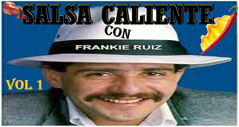 Salsa Caliente Con Sabor a frankie Ruiz VOL 1