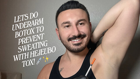 Lets Do Underarm Botox To Prevent Sweating/Hyperhidrosis!