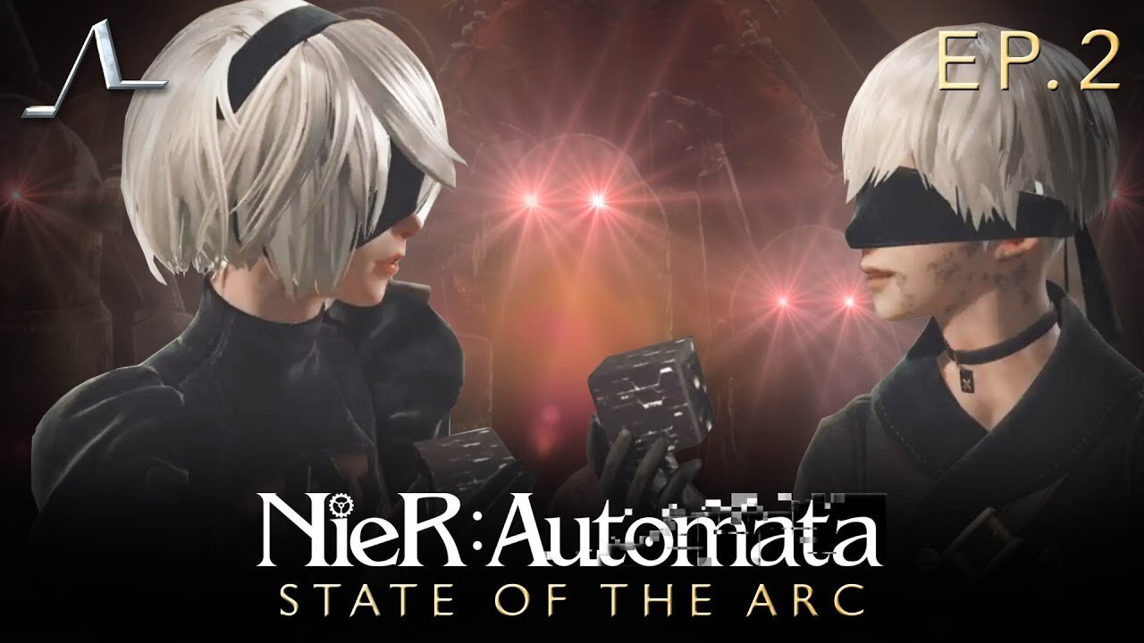 NieR Automata Analysis (Ep.2): This Cannot Continue | State Of The Arc Podcast
