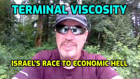 TERMINAL VISCOSITY - ISRAEL'S RACE TO ECONOMIC HELL (SHARE)