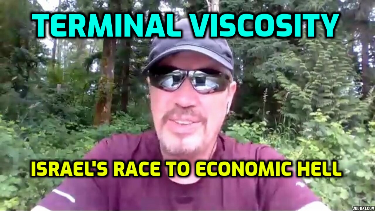TERMINAL VISCOSITY - ISRAEL'S RACE TO ECONOMIC HELL (SHARE)