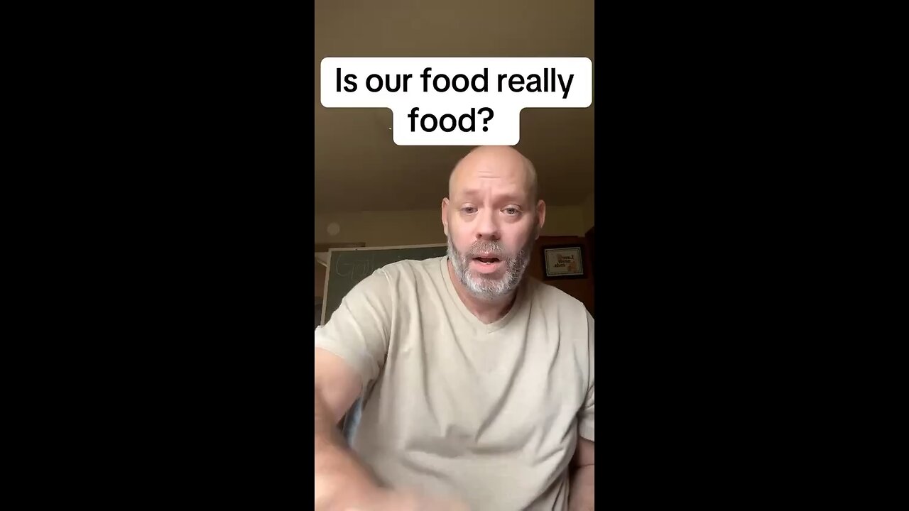 Check your food source and make sure it’s real food!