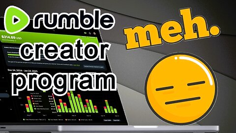 My Thoughts on the Rumble Creator Program 