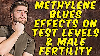 Effects Of Methylene Blue On Testosterone & Male Fertility - (Science Based)