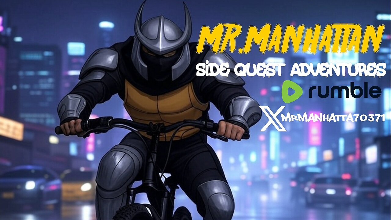 Mr.Manhattan Side Quest Adventures