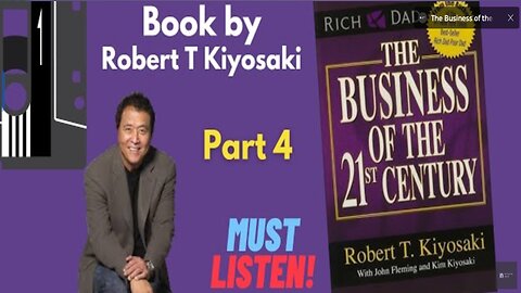 The Business of the 21st Century – Robert Kiyosaki Wealth Mindset part -4