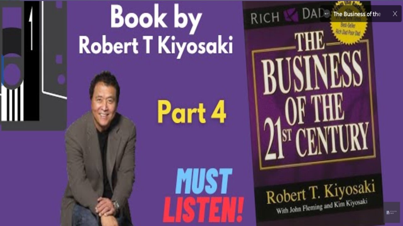 The Business of the 21st Century – Robert Kiyosaki Wealth Mindset part -4