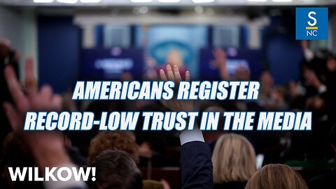 Americans Register Record-Low Trust in the Media