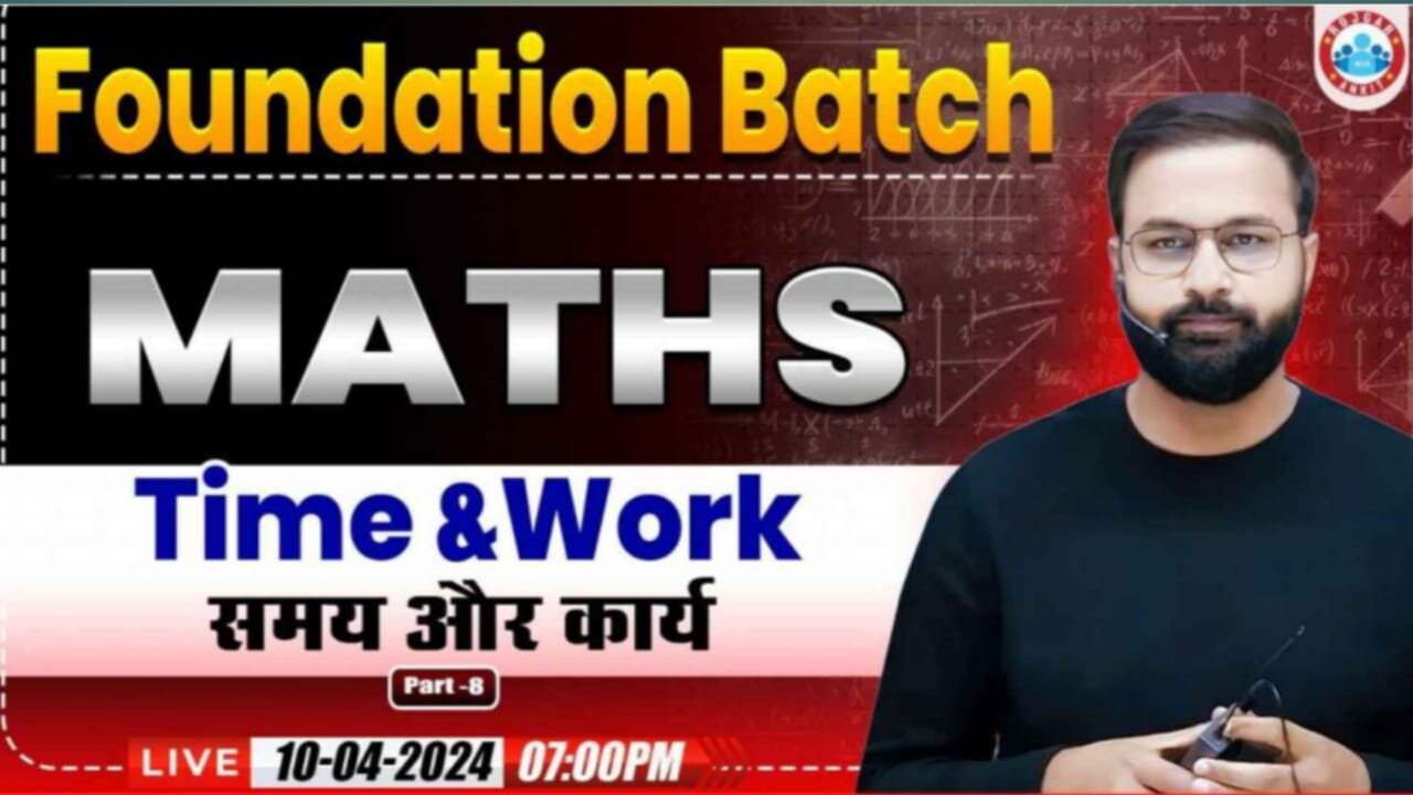 MATH CLASS, TIME&WORK#8