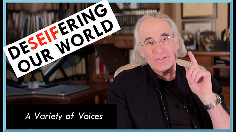 DeSeifering Our World - A Variety of Voices