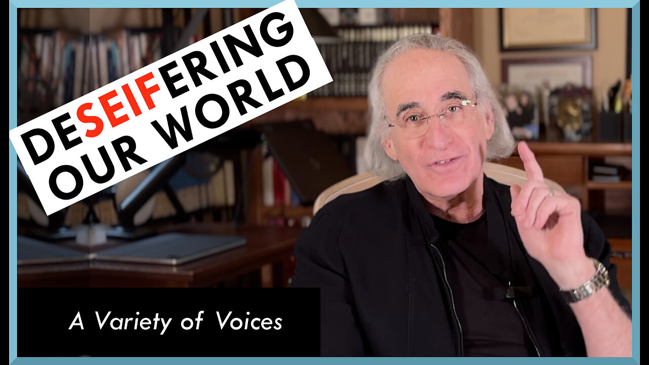 DeSeifering Our World - A Variety of Voices
