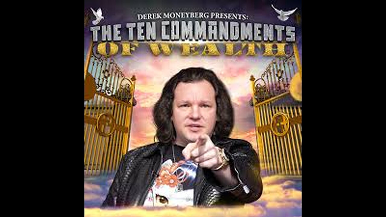 The Ten Commandments Of Wealth-Derek Moneyberg – Download