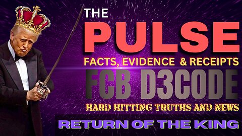 THE PULSE [14 MAY 25] RETURN OF THE KING - FCB D3CODE