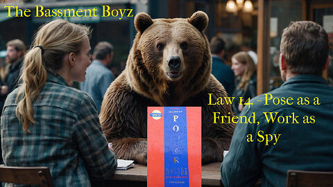 Law 14 - Pose As a Friend, Work As a Spy (The 48 Laws of Power)