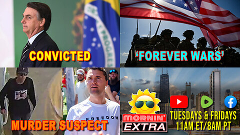 Bolsonaro Convicted | House Votes to Rescind AUMF | FBI Reveals Kirk Murder Suspect | Mornin' EXTRA