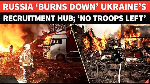 Russia DECIMATES Ukraine Recruitment Centre Amid Troop Crunch; ‘No Soldier Left For…’