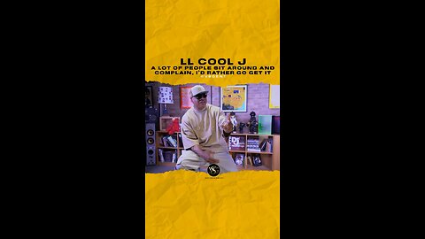 @llcoolj A lot of people sit around and complain, I’d rather go get it. #llcoolj 🎥 @247hh