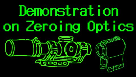 Fieldcraft: How to Zero Optics on Firearm