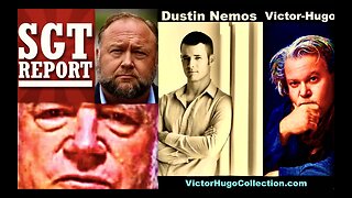 Dustin Nemos Victor Hugo Bare Controlled Opposition Alex Jones SGT Report Flat Earth Dave Jim Fetzer