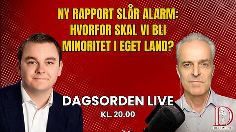 Ny rapport slår alarm: Hvorfor skal vi bli minoritet i eget land? | Dagsorden LIVE 4. juni