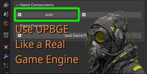 Using Components in UPBGE | Grognar's Tutorials