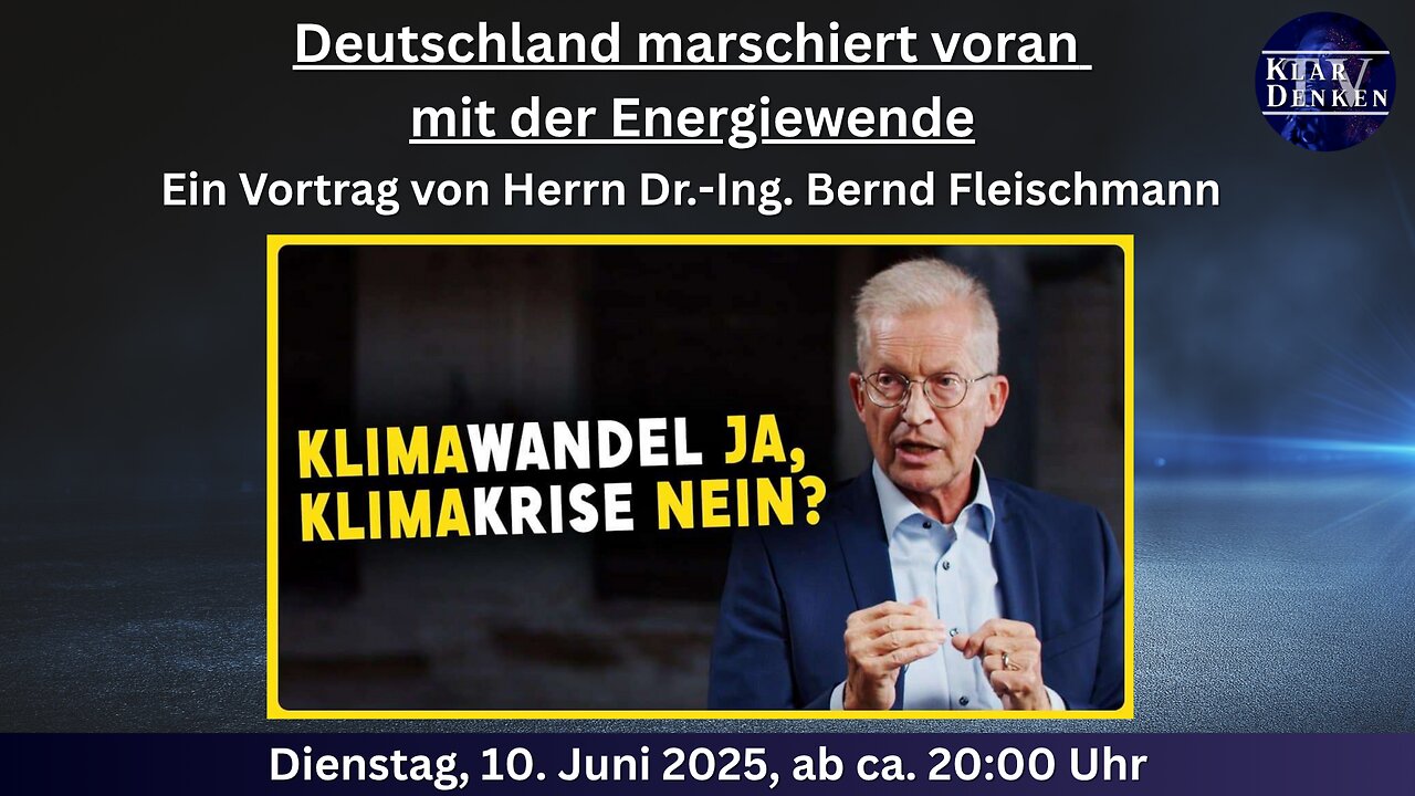Deutschland marschiert voran mit der Energiewende - Ein Vortrag von Herrn Dr.-Ing. Bernd Fleischmann