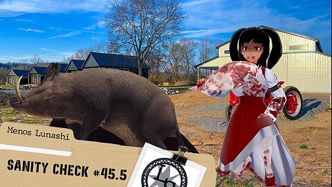 [Sanity Check] File #45.5: Raw Pork Ranch