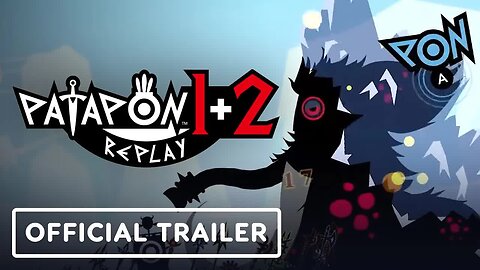 Patapon 1 + Patapon 2 Replay - Official Announcement Trailer _ Nintendo Dir