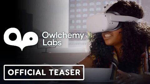 New Owlchemy Labs Project - Official VR Teaser Trailer