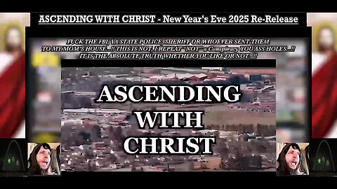 ASCENDING WITH CHRIST - New Year's Eve 2025 Re-Release