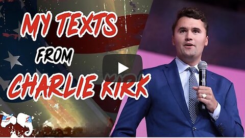 Dave Smith | My Texts From Charlie Kirk 