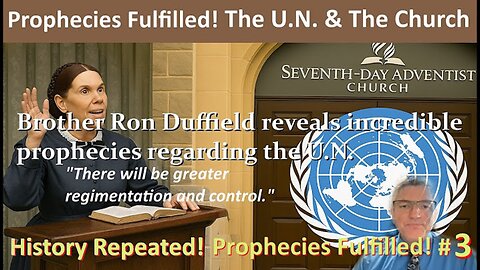 Prophecies Fulfilled! The UN & The Church - Repeating the Past # 3 w/ Ron Duffield & Joanna de Bruyn