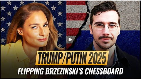 Mel K & Matt Ehret | TRUMP/PUTIN 2025: Flipping Brzezinski’s Chessboard | 8-14-25